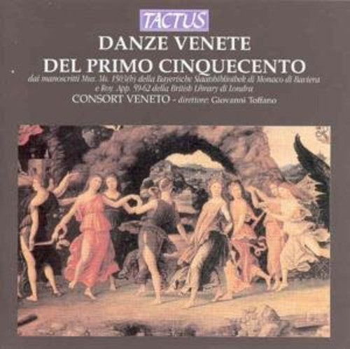 Consort Veneto / Toffano: Venetian Dances of the Early 15th Century