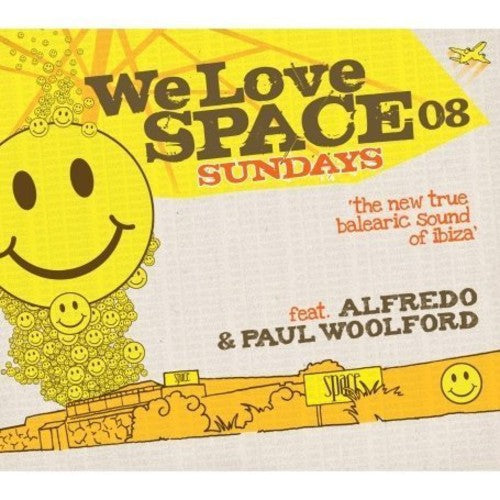 Alfredo / Woolford, Paul: We Love Space Sundays 08