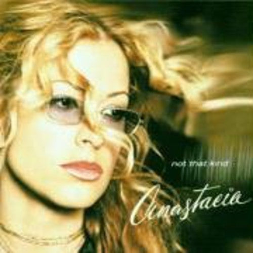 Anastacia: Not That Kind