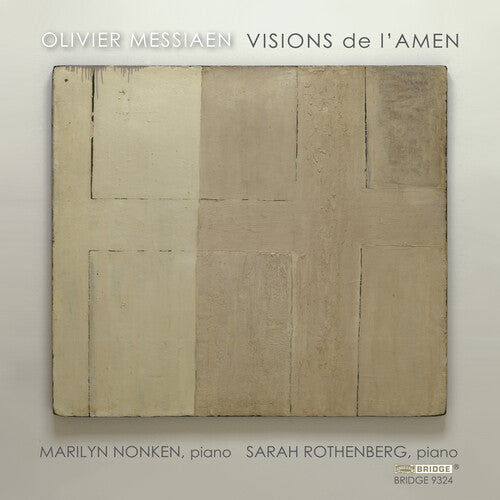 Messiaen / Rothenberg / Nonken: Visions de L'amen