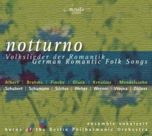 Notturno: German Romantic Folk Songs / Various: Notturno: German Romantic Folk Songs / Various