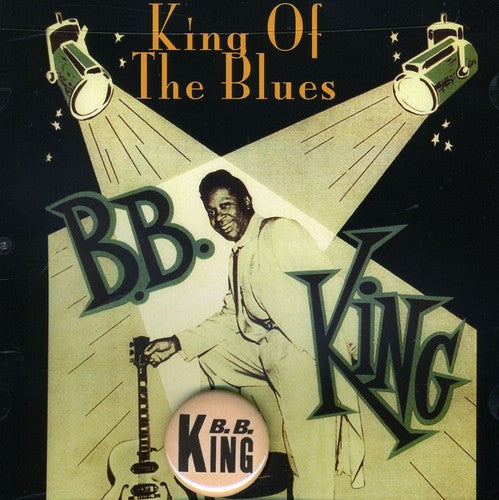 King, B.B.: King of the Blues