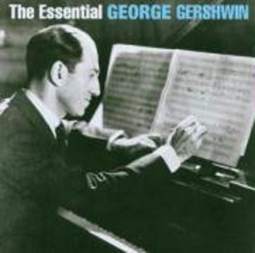 Gershwin, George: Essential George Gershwin