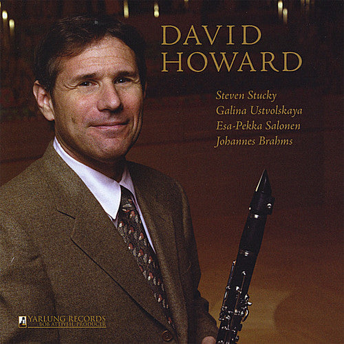 Howard, David / Stucky / Ustvolskaya / Salonen: David Howard Plays Clarinet Works