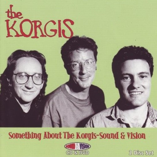 Korgis: Something About the Korgis-Sound & Vision