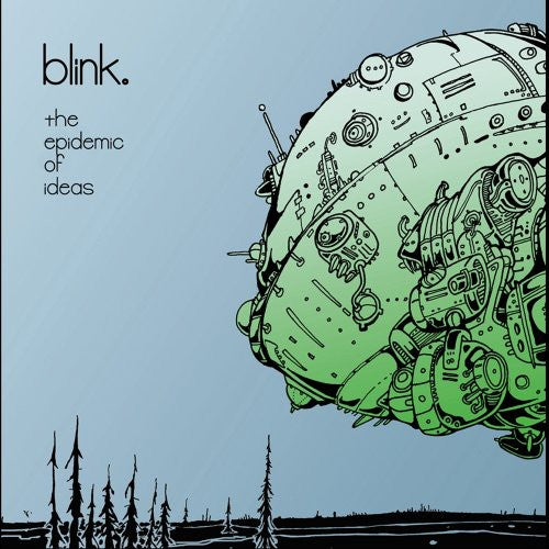 Blink: The Epidemic Of Ideas