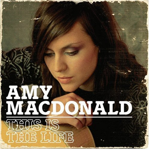 Macdonald, Amy: This Is the Life