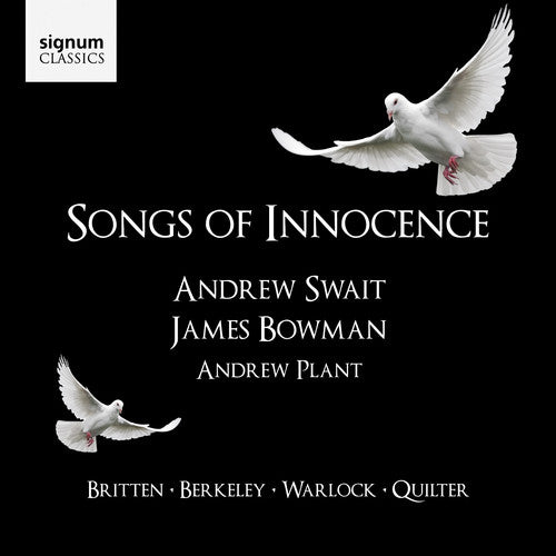 Niles / Britten / Swait / Bowman / Plat: Songs of Innocence