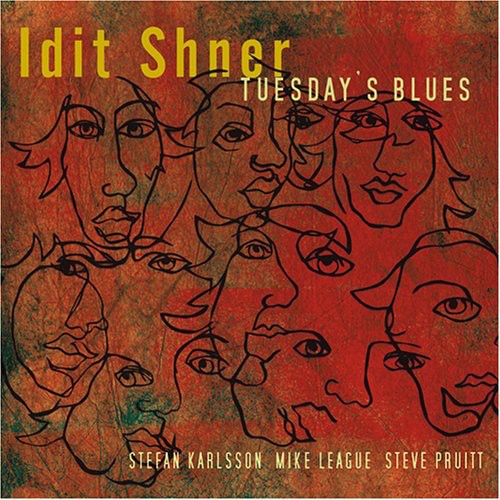 Shner, Idit: Tuesday's Blues