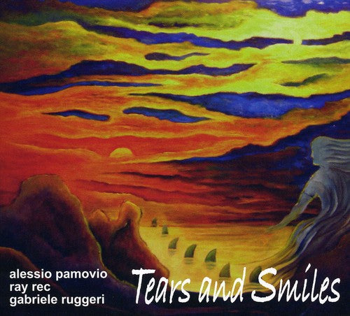 Pamovio / Rec / Ruggeri: Tears & Smiles