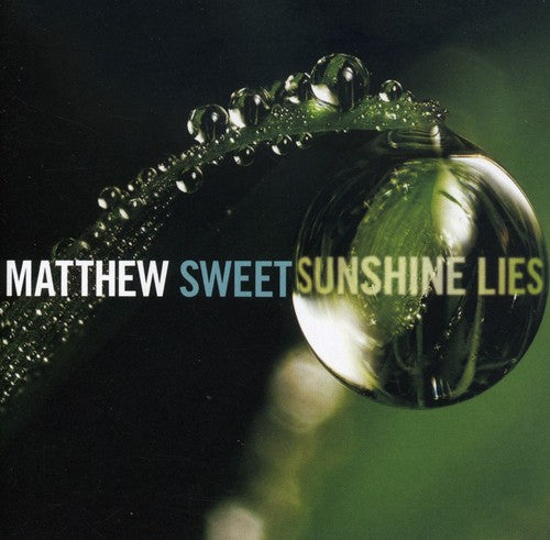 Sweet, Matthew: Sunshine Lies