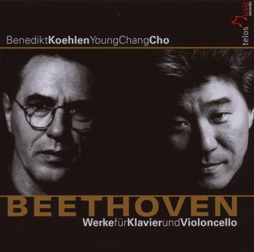 Beethoven / Koehlen / Cho: Works for Piano & Cello