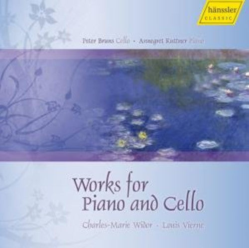 Widor / Bruns / Kuttner: French Works for Cello & Piano 1