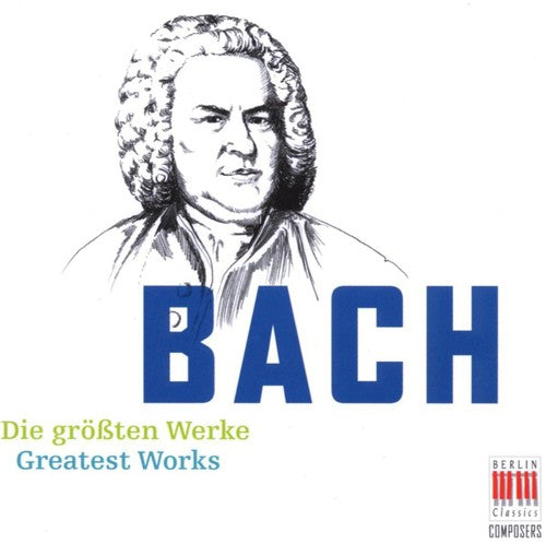 Bach, J.S. / Schreier / Bso / Sanderling: Greatest Works