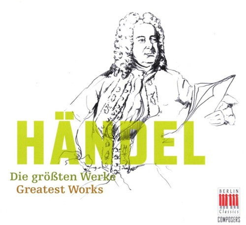 Handel / Schreier / Ainsley / Janowitz / Oelze: Greatest Works