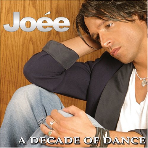 Joee: Decade of Dance: Best of