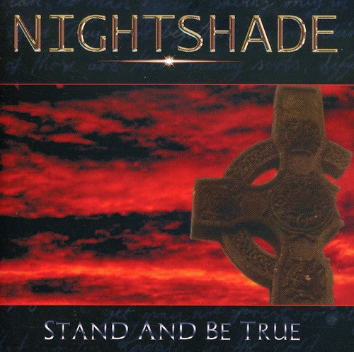 Nightshade: Stand & Be True