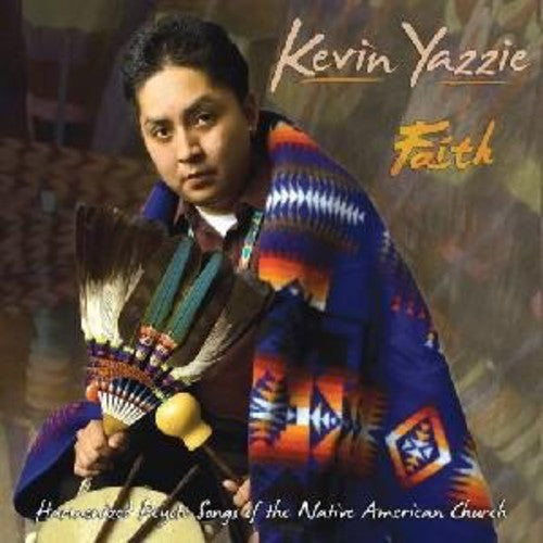 Yazzie, Kevin: Faith