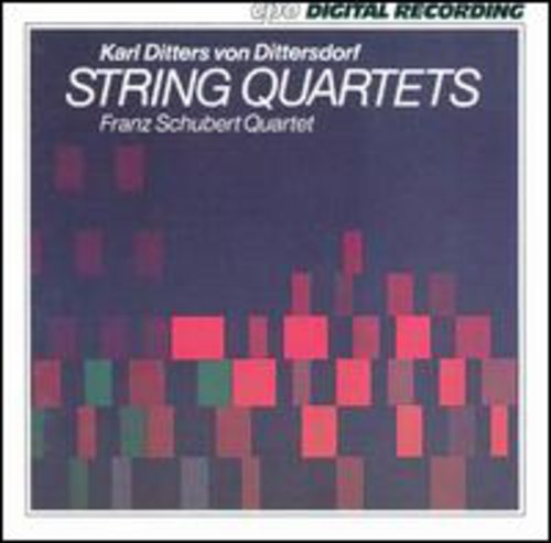 Dittersdorf / Franz Schubert Quartet: String Quartets 1 3 4 & 5