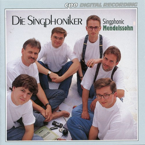 Mendelssohn: Der Singphoniker