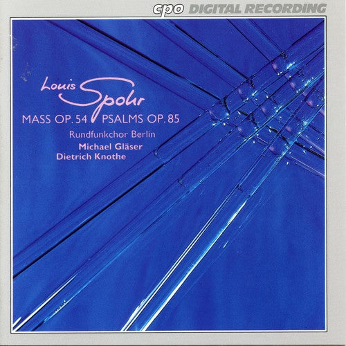 Spohr / Knothe / Berlin Radio Choir: Mass / Psalms