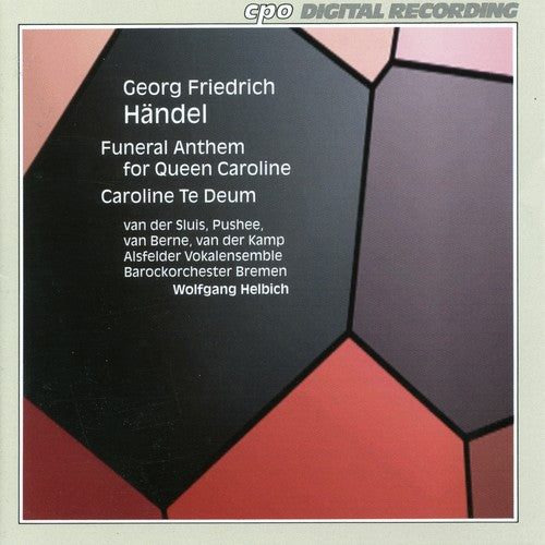 Handel: Anthem for Queen Caroline