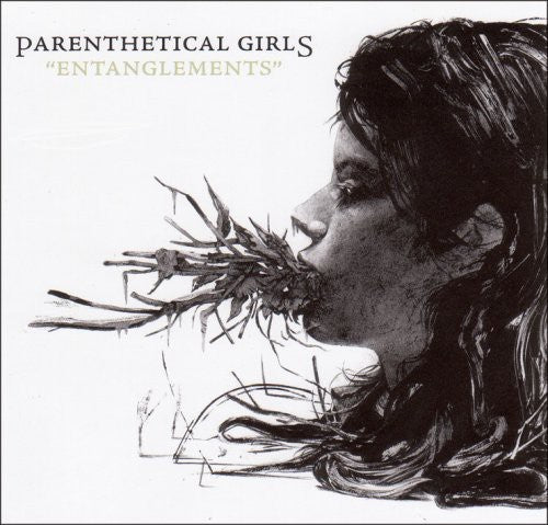 Parenthetical Girls: Entanglements