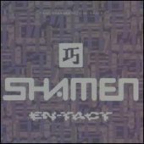 Shamen: En Tact