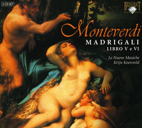 Monteverdi / Nuove Musiche: Fifth Book of Madrigals