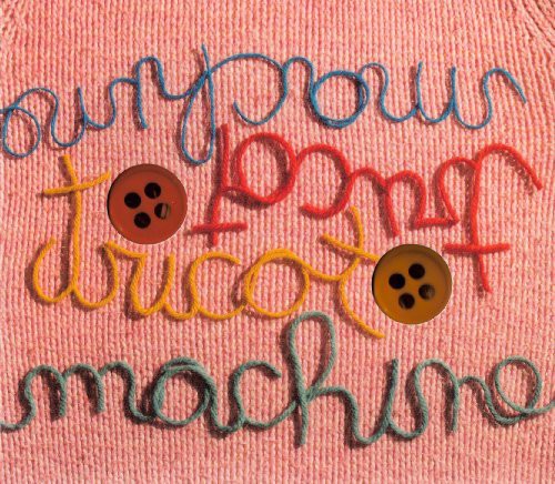 Tricot Machine: Tricot Machine