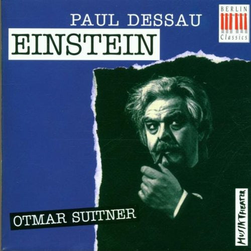 Dessau / Schreier / Suitner: Einstein (Opera in 3 Acts)