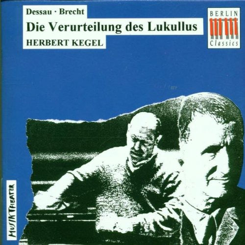 Dessau / Brecht: Die Verurteilung Des Lukullus