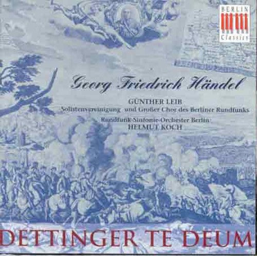 Handel / Leib / Koch: Dettinger Te Deum