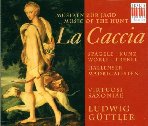 Virtuosi Saxoniae / Mozart / Bach / Guttler: La Cacia: Music of the Hunt