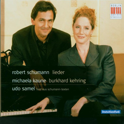 Schumann / Kaune / Kehring: Schumann Songs