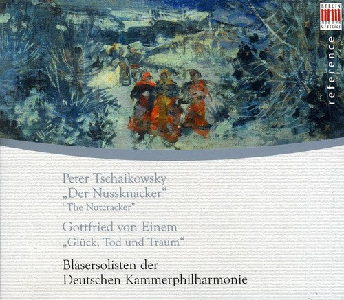 Tchaikovsky / Blasersolisten Der Deutschen: Nutcracker