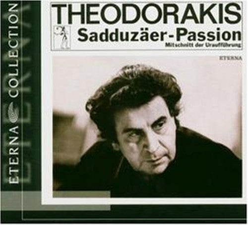 Theodorakis / Berlin Sinfonie-Orchester / Frank: Passion of the Sadducees