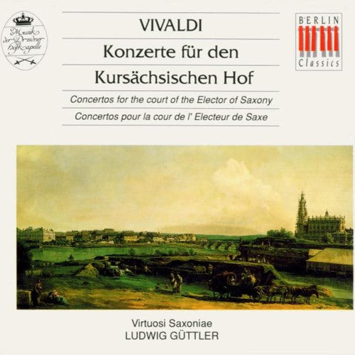 Vivaldi / Guttler / Virtuosi Saxoniae: Concertos