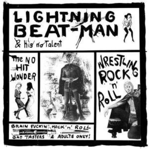 Lightning Beat-Man & His No Talent: Wrestling Rock'n'roll