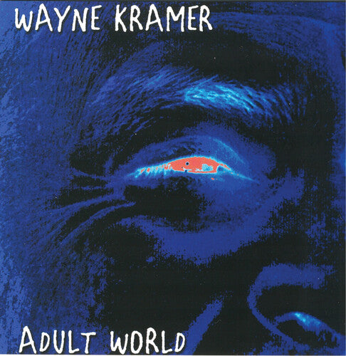 Kramer, Wayne: Adult World