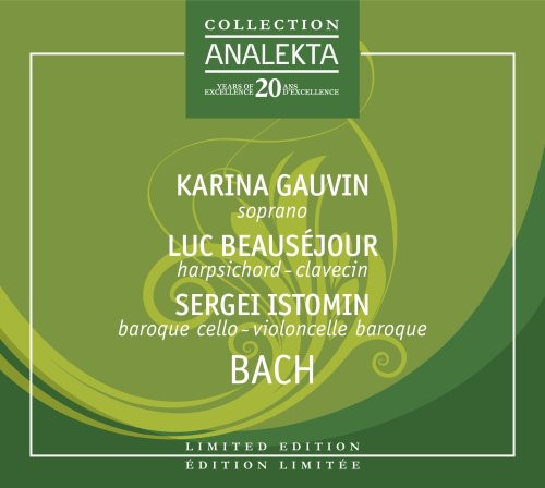 Gauvin, Karina / Beausejour / Istomin: Bach