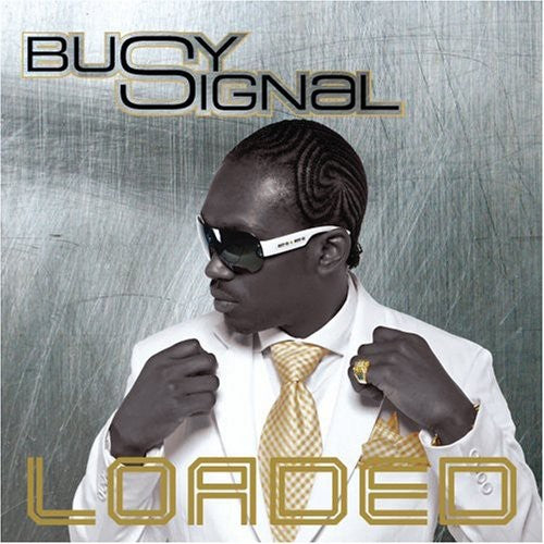 Busy Signal: Loaded