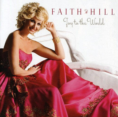 Hill, Faith: Joy to the World