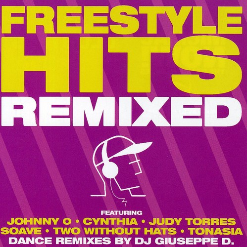 Freestyle Hits Remixed / Various: Freestyle Hits Remixed