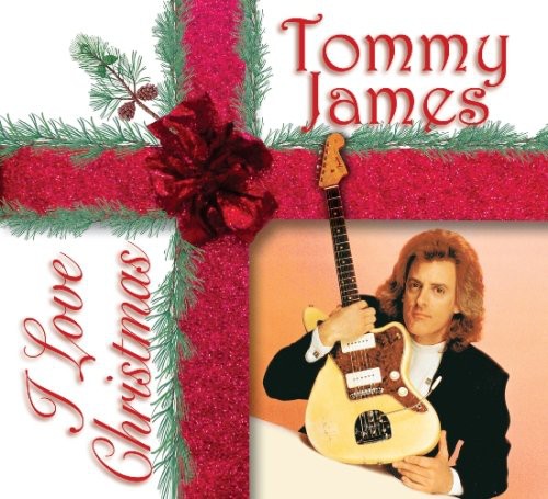 James, Tommy: I Love Christmas