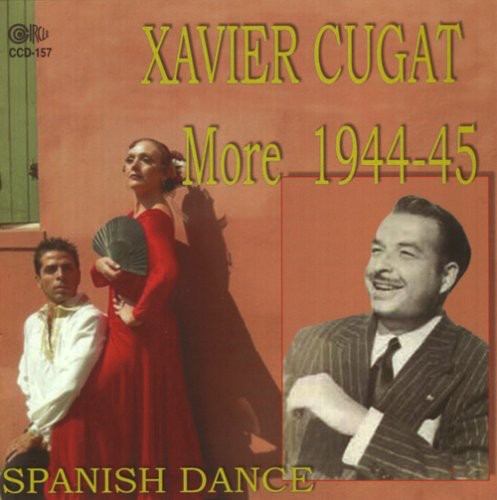 Cugat, Xavier: More 1944-1945 Spanish Dance