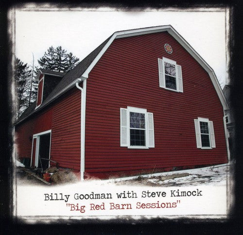 Kimock, Steve / Goodman, Billy: Big Red Barn Sessions