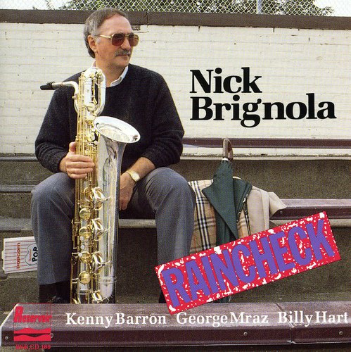 Brignola, Nick: Raincheck