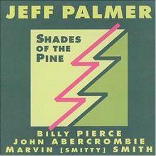 Palmer, Jeff: Shades of the Pine