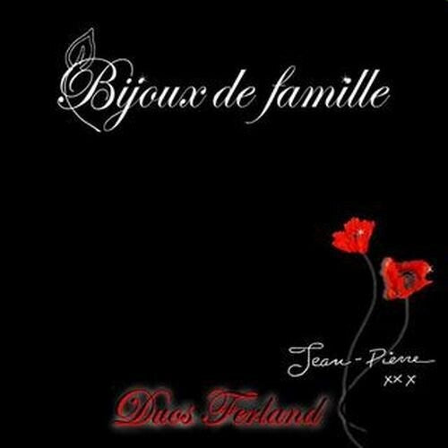 Ferland, Jean-Pierre: Bijoux de Famille(Duos Ferland)